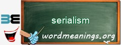 WordMeaning blackboard for serialism